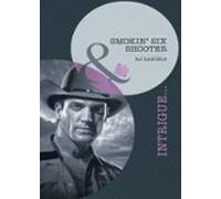 Smokin Six-shooter (ebook)
