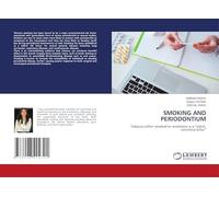 SMOKING AND PERIODONTIUM: Tobacco either smoked or smokeless is a "silent, relentless killer"