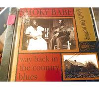 Smoky Babe - Way Back in the Country Blues
