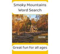 Smoky Mountain Word Search Puzzle Book: Word Searches with Easy to Read Print about the Smoky Mountains, 6x9 inches, 100 pages, 50 puzzles with ... gift for vacations, holidays and Free times