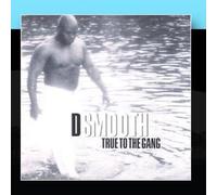 Smooth, D. - True to The Gang