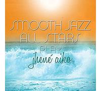 Smooth Jazz All Stars Play Jhene Aiko