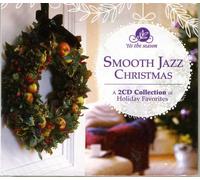 Smooth Jazz Christmas - A 2 CD Collection of Holiday Favorites