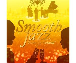 Smooth Jazz:Sweet & Natural
