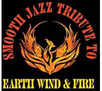 Smooth Jazz Tribute to Earth Wind & Fire