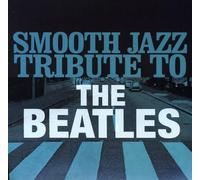 Smooth Jazz Tribute to the Beatles