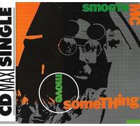 Smooth MC - Move something (incl. 2 versions, 1991)