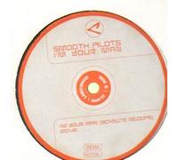 Smooth Pilots - I'm Your Man ... (Maxi 12" Vinyl, 4 tracks, 2002)