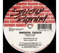 Smooth Touch - House of love (US, 1993) [Vinyl Single]