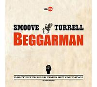 Smoove & Turrell - 7-Beggarman [Vinilo]
