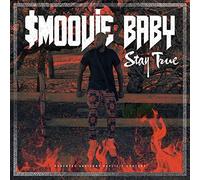 SMOOVIE BABY - STAY TRUE