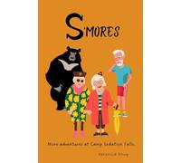S'mores. More Adventures at Camp Sedation Falls: More Adventures at Camp Sedation Falls (2) (Toasted Marshmallows)