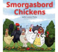 Smorgasbord Chickens: Because sometimes the greatest lesson comes from choosing to be last.