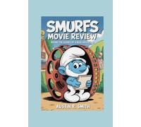 SMURFS MOVIE REVIEW: Behind the Scenes of a Blue Adventure