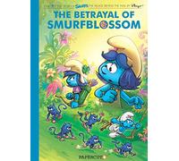 Smurfs Village Behind the Wall #2: The Betrayal of SmurfBlossom (The Smurfs Village, 2)