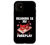 Smut Reading is My Foreplay Spicy Dark Romance Smutty Book Carcasa para iPhone 11