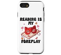 Smutty Reading is My Foreplay Spicy Book Smutt Dark Romance Carcasa para iPhone SE (2020) / 7/8