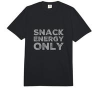 Snack Energy Only Hungry Powered by Snacks This Is My Snack Comfort Colors Adult Heavyweight T-Shirt