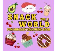 Snack World: Fun & Easy Colouring Book (Colouring World)
