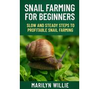 SNAIL FARMING FOR BEGINNERS