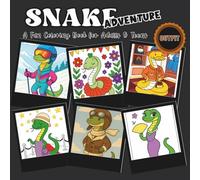 Snake Adventure - Special Outfit: A Fun Coloring Book for Adults and Teens
