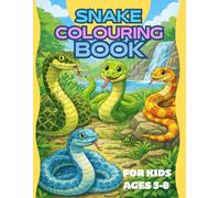 Snake Colouring Book for Kids Ages 3-8: Fun and Educational Snake Colouring Pages with Dot-to-Dot Tracing Activities