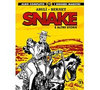 Snake e altre storie (I grandi maestri)