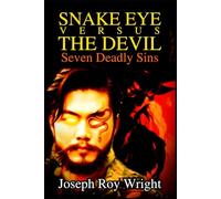 Snake Eye Versus The Devil: Seven Deadly Sins