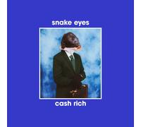 snake eyes Cash Rich (Vinyl) 12" Album (PRESALE 21/08/2026)