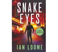 Snake Eyes (Rogue Warrior Thrillers)