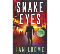 Snake Eyes (Rogue Warrior Thrillers)