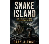 Snake Island: No One Lives Here. Everything Hunts. (Horror)