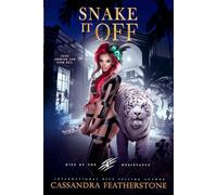 Snake It Off: A Paranormal Shifter x Vampire Enemies to Lovers Romance: 4 (Rise of the Resistance)