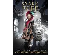 Snake It Off: A Paranormal Shifter x Vampire Enemies to Lovers Romance: 4 (Rise of the Resistance)
