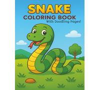 Snakes Children's Coloring Book: With Doodling Pages! (Mayfly Children's Coloring Books)