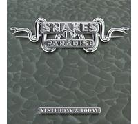 Snakes in Paradise - Yesterday & Today [Import]