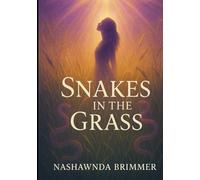Snakes in the Grass