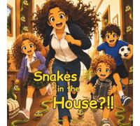 Snakes in the House?!!: Inspired by a true story of a little boy who made a surprising decision.
