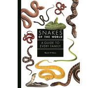 Snakes of the World: A Guide to Every Family: 6