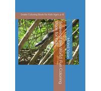 Snakes of the World: Fun Coloring Book for Kids: Snake Coloring Book for Kids Ages 4-8