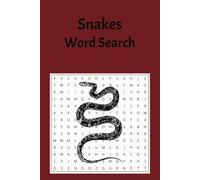 Snakes Word Search: A Snake Focused Word Find Puzzle Book for All Ages, Great for Downtime and Leisure. (Nature Word Searches)