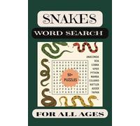 SNAKES WORD SEARCH: Discover, Search, and Solve: Snake Words from Every Habitat