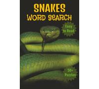 Snakes Word Search: Fun Puzzles for Adults, Seniors, & Kids | Explore Snake Species, Behavior & More | 6x9 inches, 50+ Puzzles