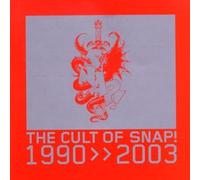 Snap - The Cult of Snap!: 1990 >> 2003