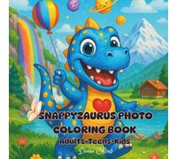 Snappyzaurus Photo Coloring Book for Adults-Teens- Kids: Snappyzaurus Photo Coloring Book is a delightful coloring book that combines relaxing fun with creative challenges for all ages.