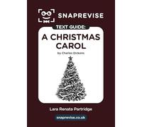 SnapRevise A Christmas Carol Text Guide for English Literature