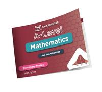 SnapRevise A-Level Maths Summary Notes