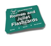 SnapRevise Romeo and Juliet Flashcards