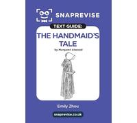 SnapRevise The Handmaid's Tale Text Guide for English Literature