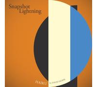 Snapshot Lightning: Haikus by David Hoppe